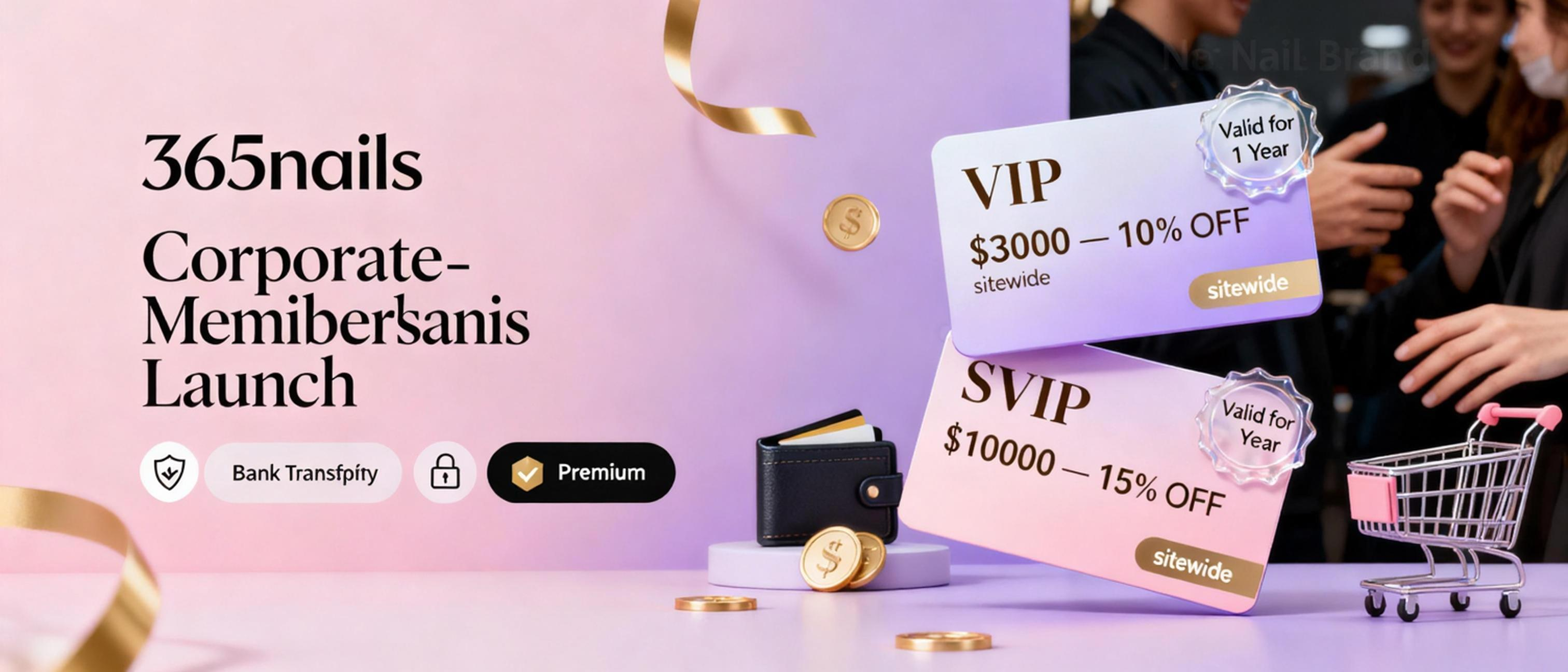 365nails Corporate Membership Launch