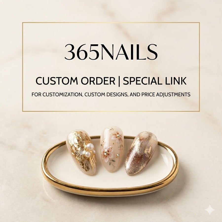 VIP Exclusive Custom Link | Special Order & Price Adjustment | 365nails Official